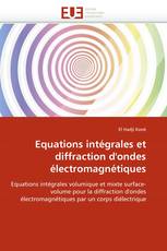 Equations intégrales et diffraction d'ondes électromagnétiques