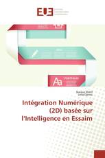 Intégration Numérique (2D) basée sur l’Intelligence en Essaim