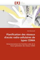 Planification des réseaux d'accès radio-cellulaires de types CDMA