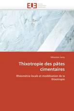 Thixotropie des pâtes cimentaires