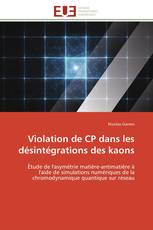 Violation de CP dans les désintégrations des kaons