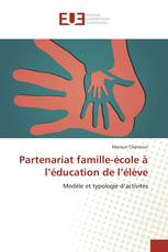 Partenariat famille-école à l’éducation de l’élève