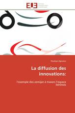 La diffusion des innovations: