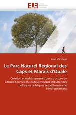 Le Parc Naturel Régional des Caps et Marais d'Opale