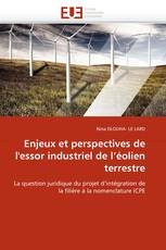 Enjeux et perspectives de l'essor industriel de l'éolien terrestre