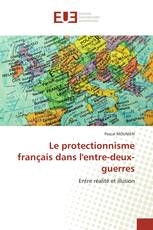 Le protectionnisme français dans l'entre-deux-guerres