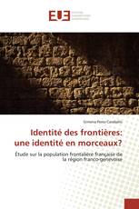 Identité des frontières: une identité en morceaux?