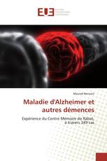 Maladie d'Alzheimer et autres démences