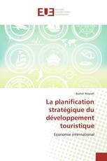 La planification stratégique du développement touristique