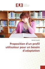 Proposition d’un profil utilisateur pour un besoin d’adaptation