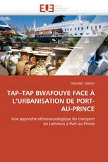 TAP–TAP BWAFOUYE FACE À L’URBANISATION DE PORT-AU-PRINCE