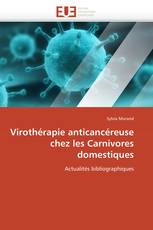 Virothérapie anticancéreuse chez les Carnivores domestiques