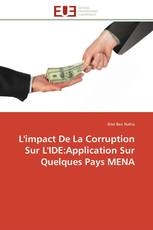 L'impact De La Corruption Sur L'IDE:Application Sur Quelques Pays MENA