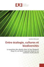 Entre écologie, cultures et biodiversités