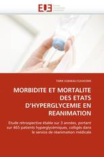 MORBIDITE ET MORTALITE DES ETATS D'HYPERGLYCEMIE EN REANIMATION