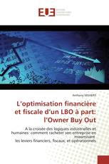 L’optimisation financière et fiscale d’un LBO à part: l’Owner Buy Out