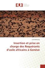 Insertion et prise en charge des Requérants d’asile africains à Genève