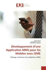 Développement d’une Application MMS pour les Mobiles sous J2ME