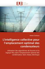 L'intelligence collective pour l'emplacement optimal des condensateurs