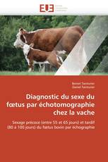 Diagnostic du sexe du fœtus par échotomographie chez la vache