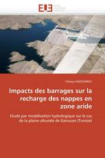 Impacts des barrages sur la recharge des nappes en zone aride