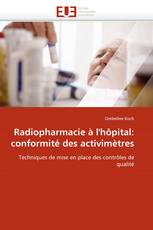 Radiopharmacie à l'hôpital: conformité des activimètres