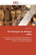 Art thérapie en Afrique noire