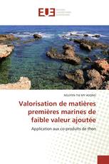 Valorisation de matières premières marines de faible valeur ajoutée