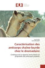 Caractérisation des anticorps chaîne-lourde chez le dromadaire