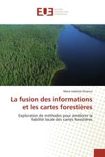 La fusion des informations et les cartes forestières