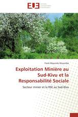Exploitation Minière au Sud-Kivu et la Responsabilité Sociale