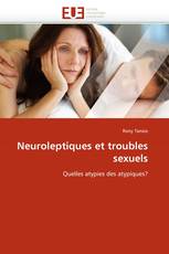 Neuroleptiques et troubles sexuels