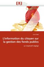 L'information du citoyen sur la gestion des fonds publics