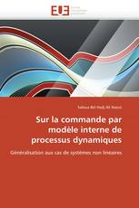 Sur la commande par modèle interne de processus dynamiques