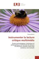 Instrumenter la lecture critique multimédia