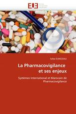 La Pharmacovigilance   et ses enjeux