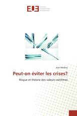 Peut-on éviter les crises?