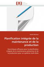 Planification intégrée de la maintenance et de la production