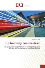 Un tramway nommé désir