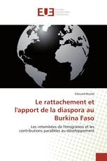 Le rattachement et l'apport de la diaspora au Burkina Faso