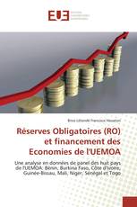 Réserves Obligatoires (RO) et financement des Economies de l'UEMOA