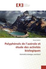 Polyphénols de l’azérole et étude des activités biologiques