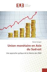 Union monétaire en Asie du Sud-est