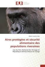 Aires protégées et sécurité alimentaire des populations riveraines