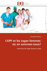 L'EPP et les sages-femmes: où en sommes-nous?