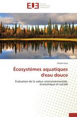 Écosystèmes aquatiques d'eau douce