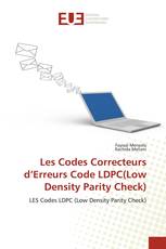 Les Codes Correcteurs d’Erreurs Code LDPC(Low Density Parity Check)