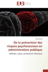 De la prévention des risques psychosociaux en administration publique