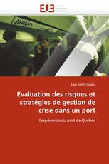 Evaluation des risques et stratégies de gestion de crise dans un port