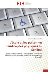 L'école et les personnes handicapées physiques au Sénégal